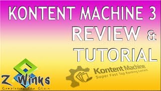 Kontent Machine 3 Review and Tutorial