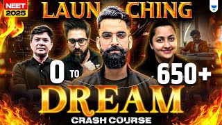 🔥Launching The Dream Crash Course | Score 0 to 680+ In  NEET 2025 !    # neet2025 #neetenglish