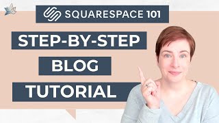 How to Create a Blog in Squarespace: Full Step-by-Step Guide