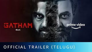 Gatham - Official Trailer (Telugu) | A Film By Kiran Kondamadugula | Amazon Prime Video | Nov 6