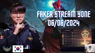 T1 FAKER STREAM 06/06/2024 || YONE BUILD NEW