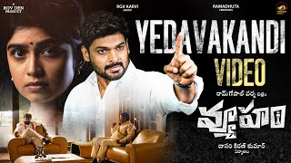Yedavakandi Video Song | Vyooham Telugu Movie 2024 | Ram Gopal Varma | Keertana Sesh | Mango Music