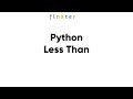 Python Less Than - Comparison Operator