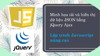 Bài 8.D2: Minh họa tải và hiển thị dữ liệu JSON bằng jQuery Ajax
