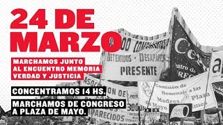 24 de Marzo // Marchamos con el Encuentro Memoria, Verdad y Justicia