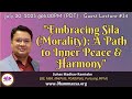 Embracing Sīla (morality): A Path To Inner Peace  Harmony | Suhas Ramteke
