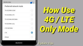 How To Enable 4G/ LTE Only Mode On Any Android