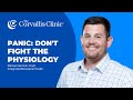 Panic: Don't Fight the Physiology | Michael Herman, PsyD, Integrated Behavioral Health