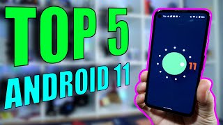 Top 5 New Features in Android 11!