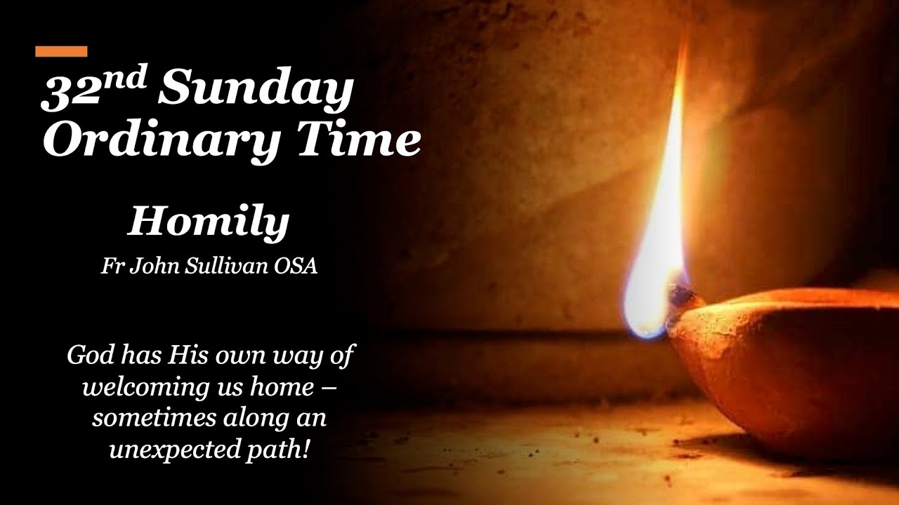 Homily - 32nd Sunday Ordinary Time 2020 - YouTube