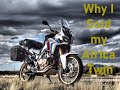 Why I sold my Honda Africa Twin