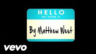 Matthew West - Hello, My Name Is (Lyrics)