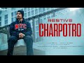 Charpotro (ছাড়পত্র) - RESTIVE | Official Music Video | Bangla Rap