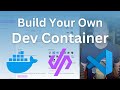 Build Your Own Dev Container Using Docker and DevPod