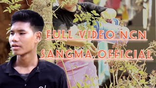 full video songreon anga a.sako ncn sangma official music millen marak