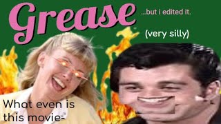 I edited Grease because it's such a whacky movie 😜👍🏻