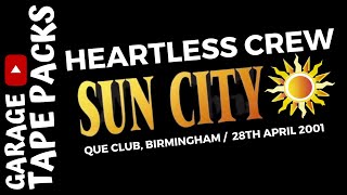 Heartless Crew | Sun City - Purely Magic | UK Tour 2001 | 28th April 2001| Garage Tape Packs