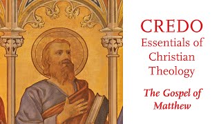 CREDO - The Gospel of Matthew