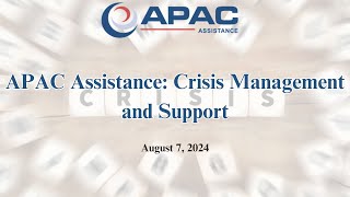 APAC Assistance: Crisis Management \u0026 Support