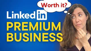 An Honest Review of LinkedIn Premium Business for Entrepreneurs