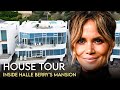 Halle Berry | House Tour | $8.5 Million Malibu Mansion & More