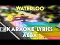 WATERLOO ABBA KARAOKE LYRICS VERSION