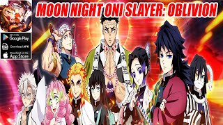 Moon Night Oni Slayer: Oblivion Gameplay - New Game Android iOS Demon Slayer