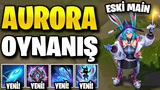 Yeni Şampiyon AURORA 35 Kill Gameplay (ARTIK ESKİ MAIN) | KassadinsCreed