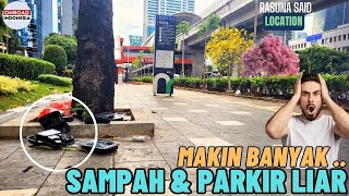 Banyak SAMPAH \u0026 KUMUH !! TROTOAR BARU Dipakai PARKIR LIAR (Rasuna Said Jakarta)