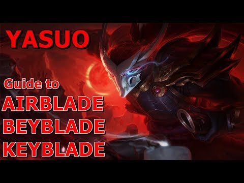 YASUO SEASON 8 | Advanced Tips | How to execute the 3 different blades | Airblade Beyblade Keyblade YASUO SEASON 8 | Advanced Tips | How to execute the 3 different blades | Airblade Beyblade Keyblade