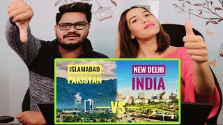 Indian Reaction On Islamabad vs Delhi | which is the most beautiful Capital City | Krishna Views