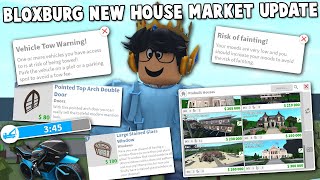 NEW BLOXBURG UPDATE... NEW HOUSE MARKET, HOSPITAL AND CAR FEES, WINDOWS AND MORE