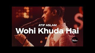 Coke Studio Season 12 | Wohi Khuda Hai | Atif Aslam HD