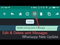 Edit & Delete sent WhatsApp messages.| New Update ✔ [Tech Panti]
