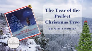 🎀🌲The Year of the Perfect Christmas Tree🌲🎀An Appalachian Christmas Read Aloud for Kids