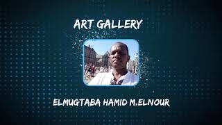 Art Gallery. Elmugtaba hamid m. Elnour