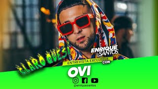 Entrevista con Ovi Oficial | Enrique Santos