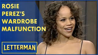 Rosie Perez's Wardrobe Malfunction | Letterman