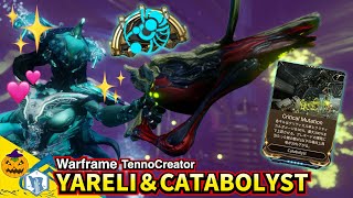 Warframe | YARELI＆CATABOLYST！鋼の敵を瞬間的に溶かせ！【戦闘・ビルド紹介】