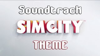 Simcity 5 Theme - Soundtrack HD