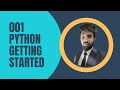 How to write Python code 001 | Getting started with Python | Python Tutorial for Beginners