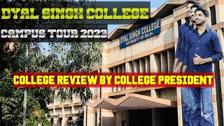 DYAL SINGH COLLEGE DELHI UNIVERSITY CAMPUS TOUR 2023 || SOUTH CAMPUS || COLLEGE VLOG || COLLEGE TOUR