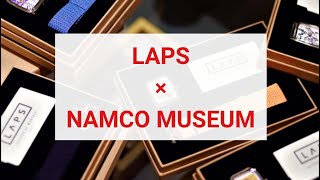 LAPS ×  NAMCO MUSEUM のご紹介