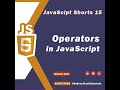 Operators in JavaScript - JavaScript #shorts 15 🚀
