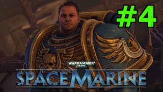 Warhammer 40k Space Marine Walkthrough - Part 4 (Fixed)