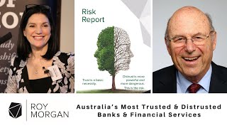 Australia’s Most Trusted and Distrusted: Banks and Financial Services - Jun 2022