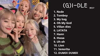 (G)I-DLE Best Songs Playlist （2023 updated) audio