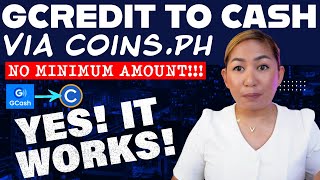 Convert GCredit to Cash Via Coins.ph | Working Pa Rin!