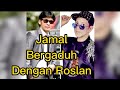 Roslan Shah patut minta maaf, bukan saya' - Jamal