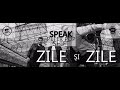 Speak feat Peter Pop & Shift - Zile si Zile (Audio Original)